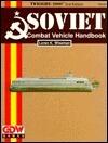 Soviet Combat Vehicle Handbook