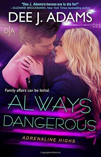 Always Dangerous: Volume 6 (Adrenaline Highs)