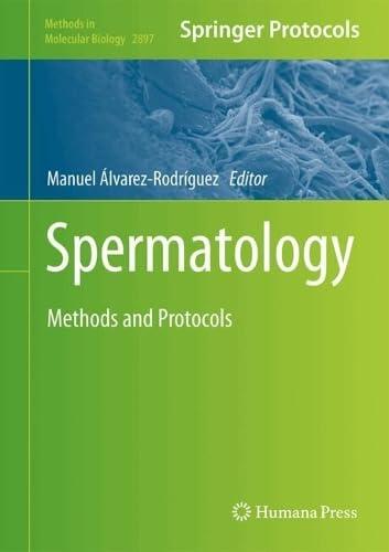 Spermatology: Methods and Protocols