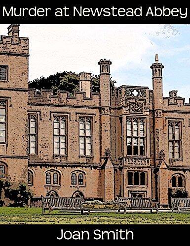 Murder at Newstead Abbey