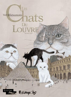 Les Chats du Louvre, Tome 1