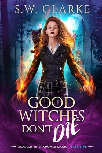 Good Witches Don't Die