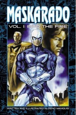Maskarado Vol. 1: Into The Fire