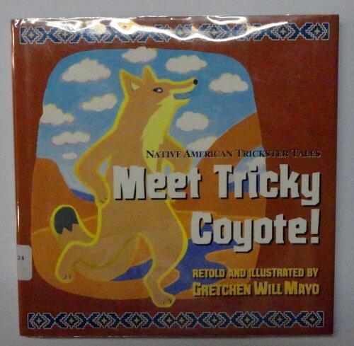 Meet Tricky Coyote!
