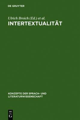 Intertextualität: Formen, Funktionen, Anglistische Fallstudien