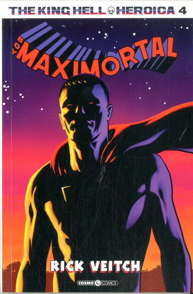 King hell heroica vol. 4 - Boy maximortal parte 2