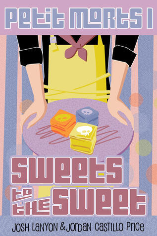 Sweets to the Sweet