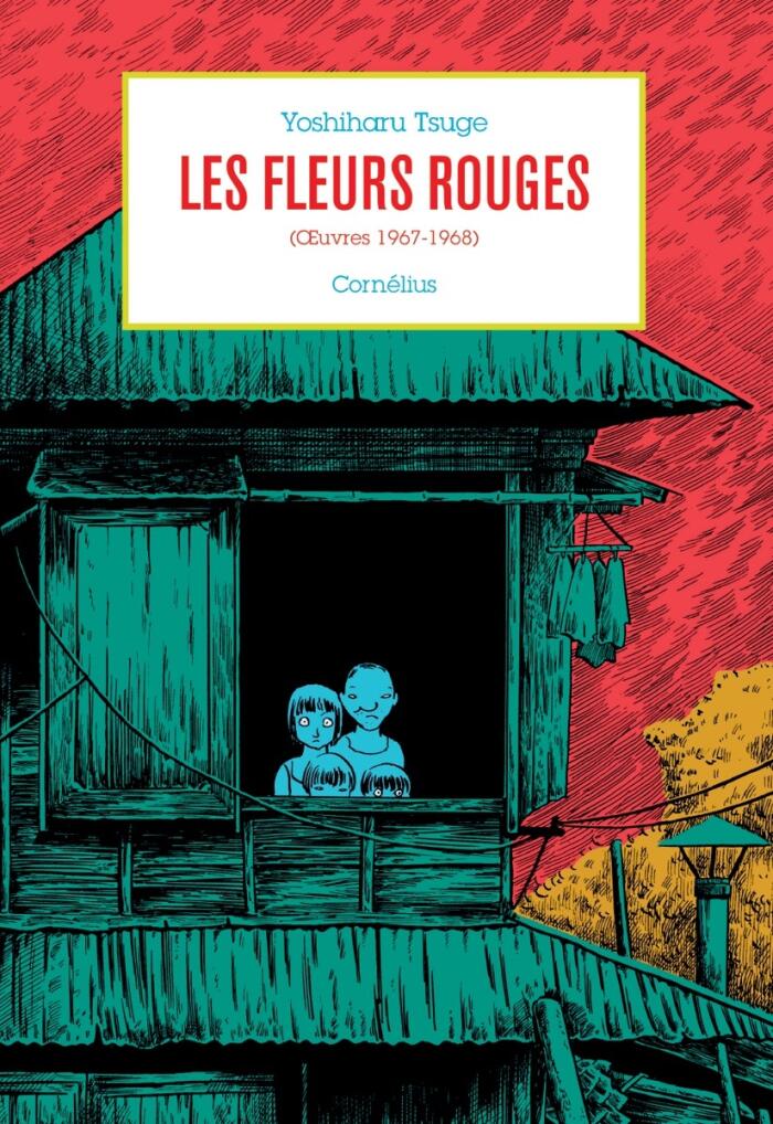 Les Fleurs Rouges: Oeuvres 1967-1968