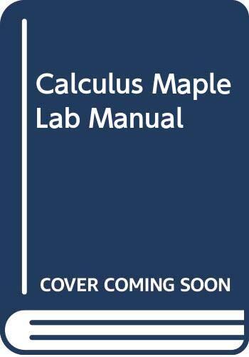Calculus Maple Lab Manual
