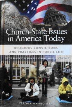 Church-State Issues in America Today: Volume 3, Religious Convictions and Practices in Public Life