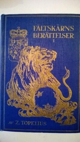 Fältskärns berättelser I