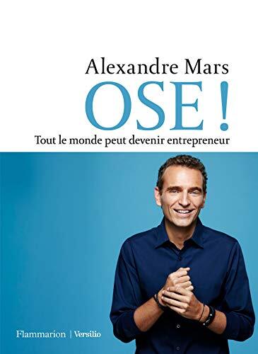 OSE! Tout le Monde Peut Devenir Entrepreneur