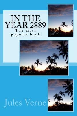 In the Year 2889: The Most Popular