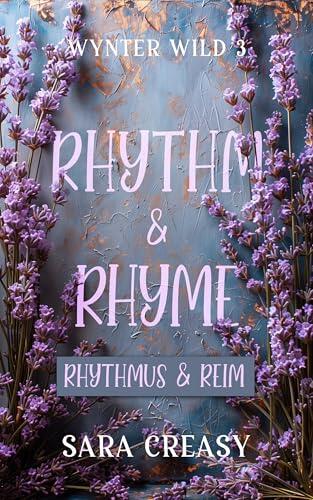 Rhythm and Rhyme: Rhythmus und Reim (Wynter Wild, deutsche Ausgabe 3)