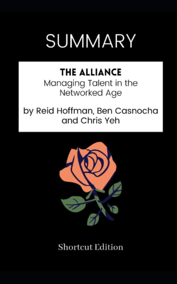 The Alliance: Managing Talent in the Networked Age