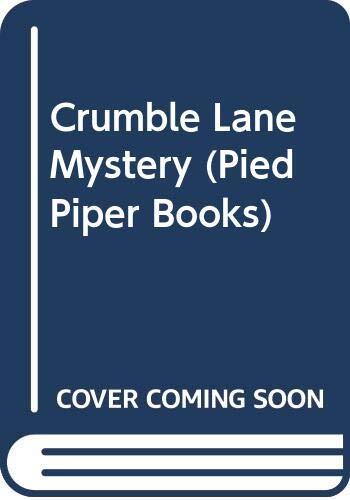 The Crumble Lane Mystery