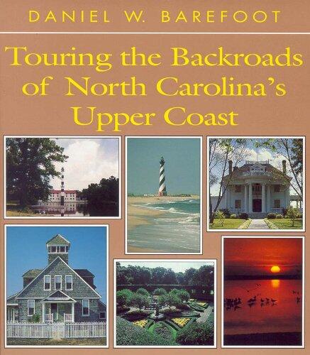 Touring the Backroads of North Carolina's Upper Coast
