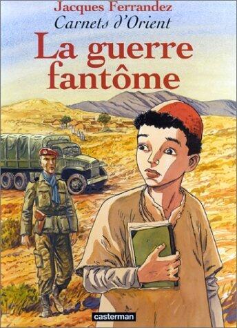 La Guerre fantôme