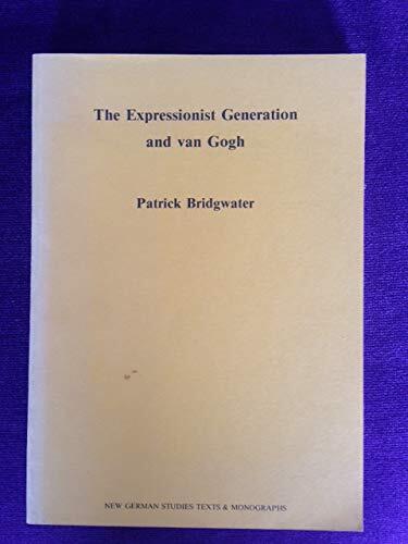 The expressionist generation and van Gogh