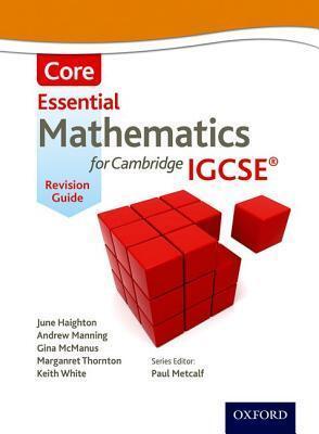 Mathematics for (Cambridge) IGCSE Core Revision Guide