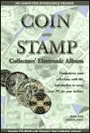 Coin and Stamp Collectors' Electronic Album: Computerize Your Collections With This Introduction to Using Your PC for Your Hobbies