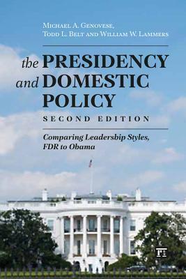 Presidency and Domestic Policy: Comparing Leadership Styles