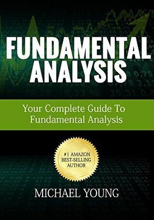 Fundamental Analysis: Your Complete Guide To Fundamental Analysis