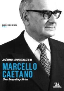 Marcello Caetano : uma biografia política