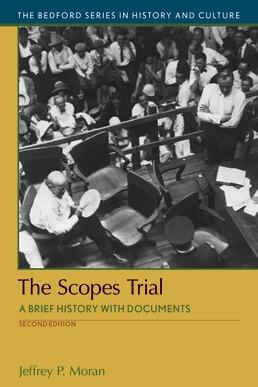 The American Promise 2e Volume 2 and The Scopes Trial: A Brief History with Documents