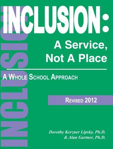 Inclusion: A Service, Not a Place (A Whole School Approach)