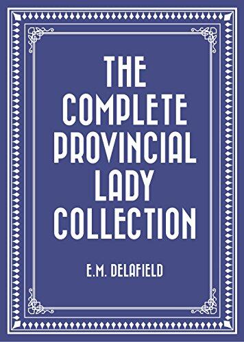 The Complete Provincial Lady Collection