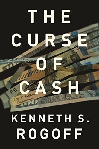 The Curse of Cash: How Large-Denomination Bills Aid Crime and Tax Evasion