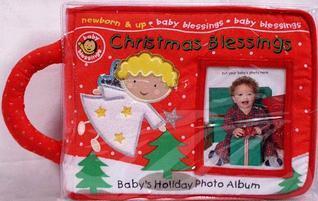 Christmas Blessings: Baby's Holiday Photo Album