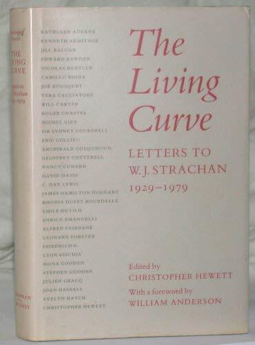 The Living Curve: Letters to W.J. Strachan, 1929-1979