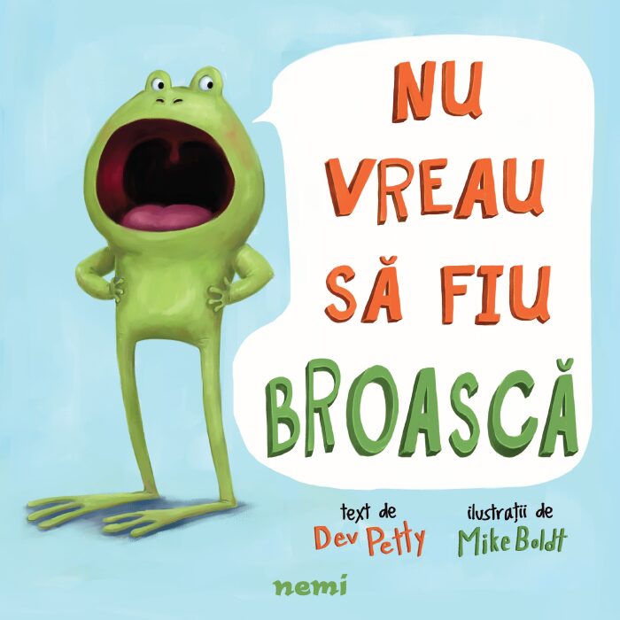 Nu Vreau Sa Fiu Broasca