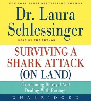 Surviving a Shark Attack (On Land) CD: Overcoming Betrayal and Dealing with Revenge