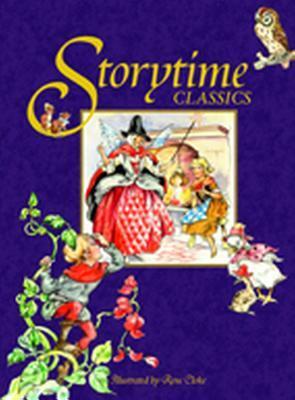 Storytime Classics: For Ages 4 and Up.