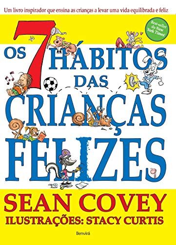 Os 7 Habitos Das Criancas Felizes