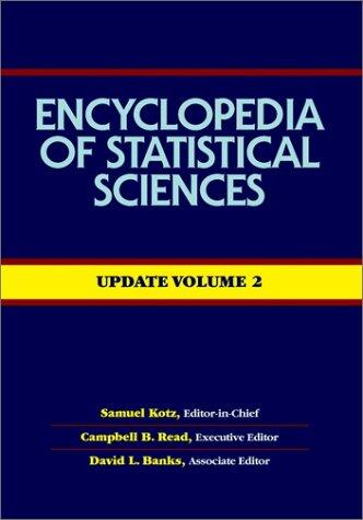 Encyclopedia of Statistical Sciences: Update Volume 2