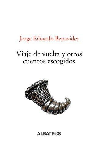 Viaje de vuelta y otros cuentos escogidos