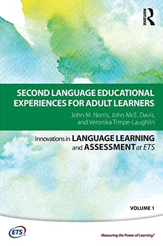 Second Language Educational Experiences for Adult Learners
