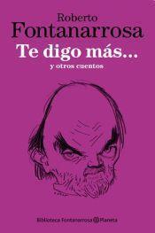 Te digo más... y otros cuentos