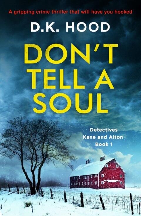 Don't Tell a Soul: A gripping crime thriller that will have you hooked