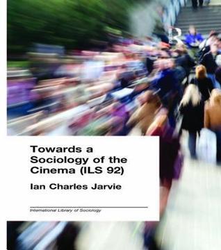 Towards a Sociology of the Cinema