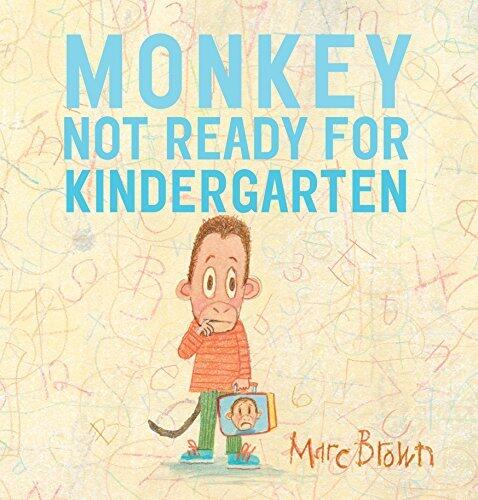 Monkey: Not Ready for Kindergarten