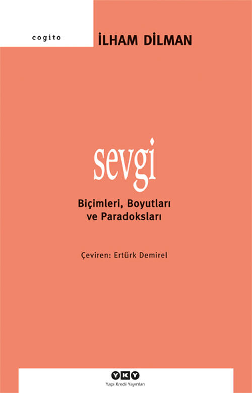 Sevgi - Biçimleri, Boyutları ve Paradoksları