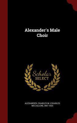 Alexander's Male Choir