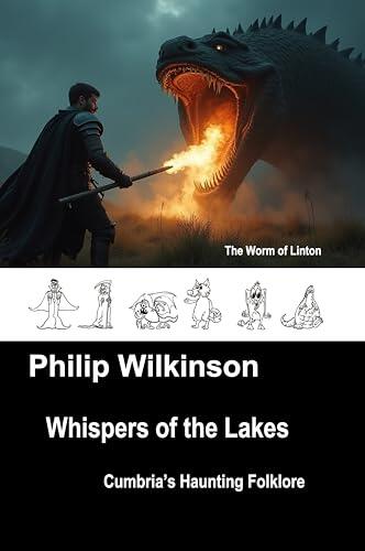 Whispers of the Lakes: Cumbria's Haunting Folklore