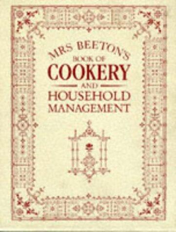 Mrs Beeton's Cookery and Household Management