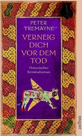 Verneig dich vor dem Tod